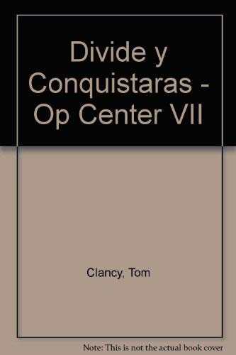 Divide y Conquistaras - Op Center VII (Spanish ... [Spanish] 9500719053 Book Cover