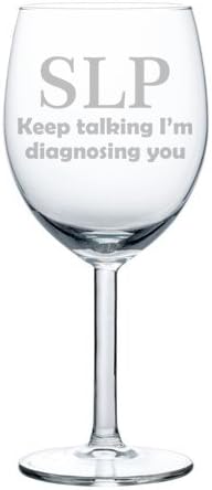 Copa de vino SLP Patólogo del habla y lenguaje (10 oz)