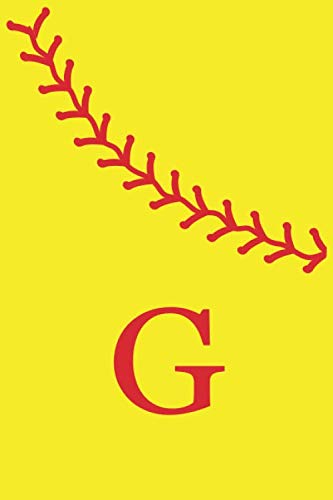 G: Monogram Initial Letter Softball Journal/Notebook for Girls and Women, Personalized Gift, Softball Gift, Softball Players Notebook, Softball Girl ... gift, 120 Pages of 6" x 9" Lined Notebook