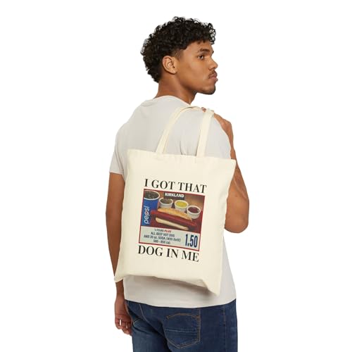 I got that dog in me Cotton Canvas Tote Bag, Funny meme tote bag.2