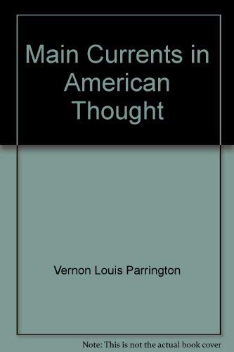 Main Currents in American Thought [Paperback] by