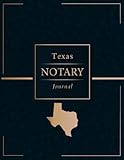 Texas Notary Public Journal: Professional Notary Public Log, Record Book | For Notarial Acts For Texas And All Other States (High-Quality Cover ... Records Per Page; 120 Pages With 240 Entries)