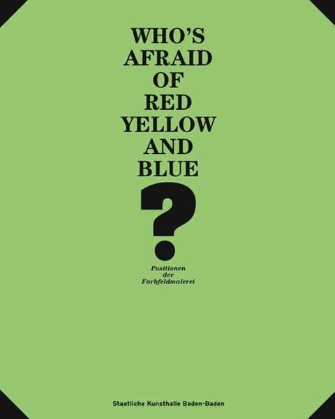 Who's Afraid of Red, Yellow and Blue art abstrait contemporain acrylique