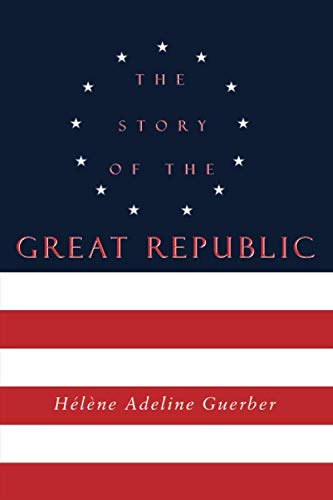 The Story of the Great Republic