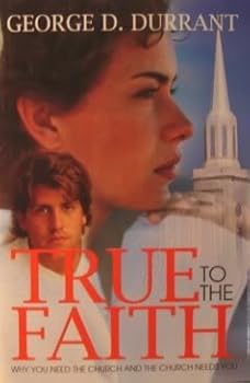 Hardcover True to the faith Book