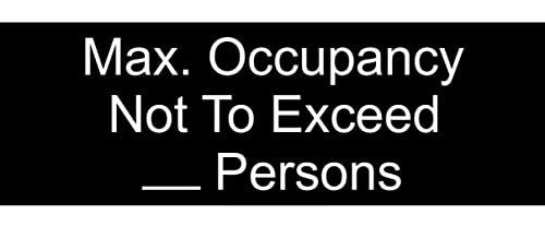 Compliancesigns.com Max. Occupancy Not To Exceed_ Persons [Custom Wording] Engraved Sign, 8X3 In. White On Black Acrylic #TOP11
