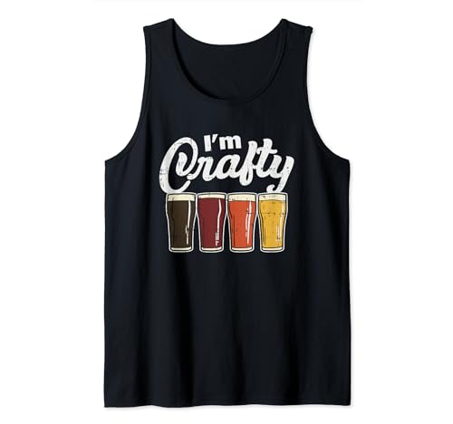 Craft Beer I'm Crafty Pun Brew Alcohol Drinking Party Beer Tank Top