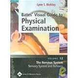  Nervous System - Sensory System and Reflexes: 12 (A Visual Guide to Physical Examination)