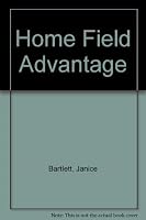 Home Field Advantage 1878702602 Book Cover