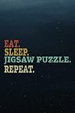  Sleep Diary - Eat sleep jigsaw puzzle repeat Graphic Saying: Sleep Log And Insomnia Activity Tracker Book Journal Diary Logbook to Monitor Track And ... & Flexible For Adults Men & Women,Money