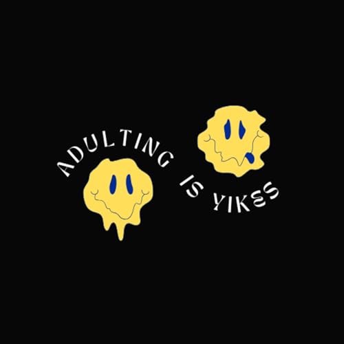 『AIY - Adulting Is Yikes』のカバーアート