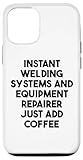 Instant Welding Systems And Equipment Repairer