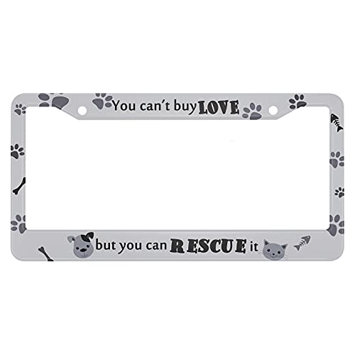 rescue dog license plate - oFloral You Can't Buy Love but You Can Rescue It Aluminum Alloy License Plate Frame Cat Dog Paw Prints Fish Bone Grey Black Applicable to US Standard Car Metal Car Tag Frame Cover Holder(1 Pack)