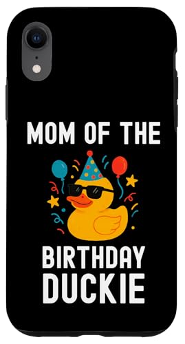 Mom of the Birthday Duckie 킢t@~[p[eB[}b`OfUC X}zP[X iPhone XR p
