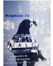 Paperback (Custom Reprint) Yearbook: 1976 Paramus High School - Delphian Yearbook (Paramus, NJ) Book