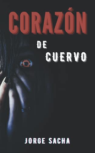 Corazón de Cuervo (Spanish Edition)