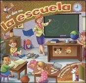 Paperback UN DIA EN LA ESCUELA [Spanish] Book