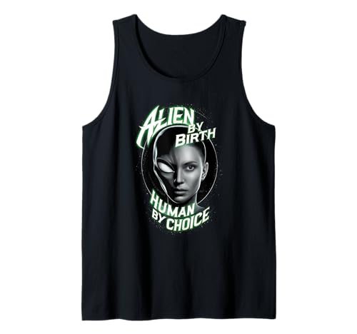 Divertida camiseta de Alien: «Alien by Birth, Human by Choice» Camiseta sin Mangas