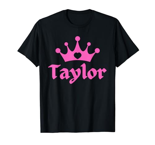 I Love Taylor Pink Girl Taylor Vorname, personalisierbar, Rosa T-Shirt