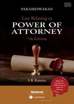 Law Relating To Power Of Attorney With 135 Specimen Forms Of Power Of Attorney