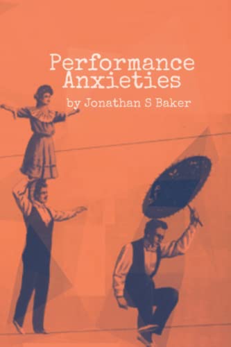 Performance Anxieties