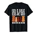 God Is Great Dogs Are Good People Crazy T-Shirt