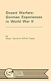  Desert Warfare: German Experiences in World War II