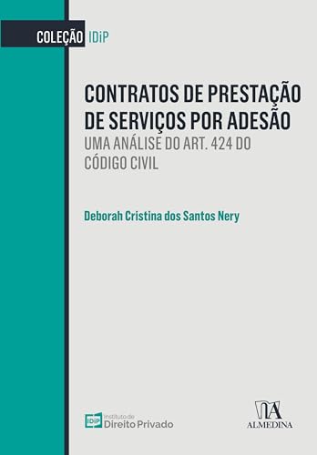 Contratos de prestação de serviços por adesão: uma análise do art. 424 do código civil
