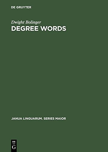 Degree Words (Janua Linguarum: Series Maior)