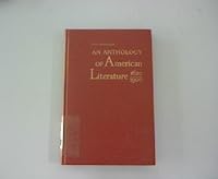 An Anthology of American Literature 1620-1900 B000QSJE0I Book Cover