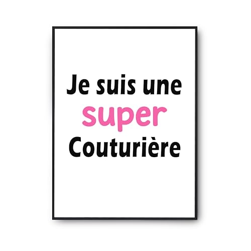 Affiche Une Super Couturiere - Solution deco murale originale atelier cadeau humour