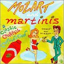 Mozart & Martinis [Audio CD]