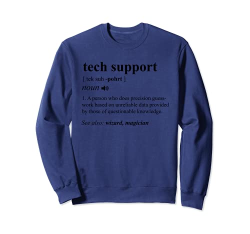 Tech Support Definition Funny Computer Geek Programmer Gift Sweatshirt
