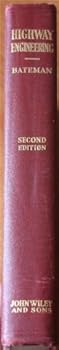 Highway Engineering: A Textbook for Students of Civil Engineering