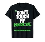 Don't Touch My Pan de venta Camiseta