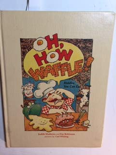 Hardcover Oh, How Waffle!: Riddles You Can Eat Book