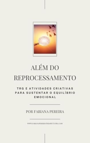 Além do Reprocessamento: TRG e Atividades Criativas para Sustenta...