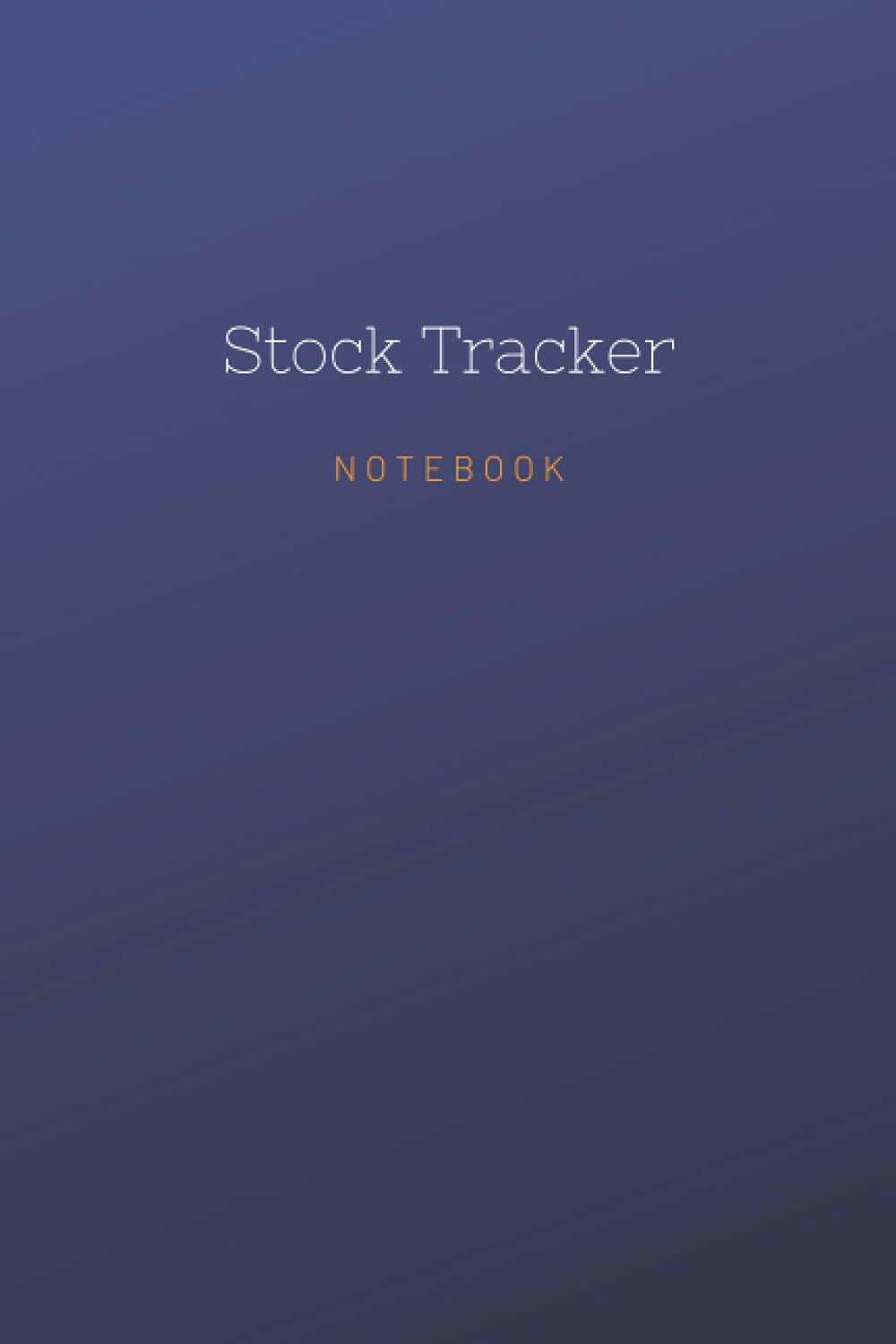 Stock Tracker Note book : (Size 6" x 9", 40 Share Record Pages & 80 Single line Pages): A Handy Share Trading Record Note book (Size 6" x 9" : Total : 120 pages)
