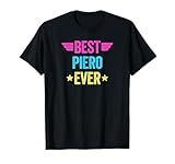 del piero remember the name Best Piero Ever, Best Name Ever, Personalized First Name for Piero, Personalized Name for Piero,Funny Birthday Idea for Piero. Funny Saying for Birthday, Christmas, Il regalo ideale per Natale, compleanno, festa del papà e festa della mamma