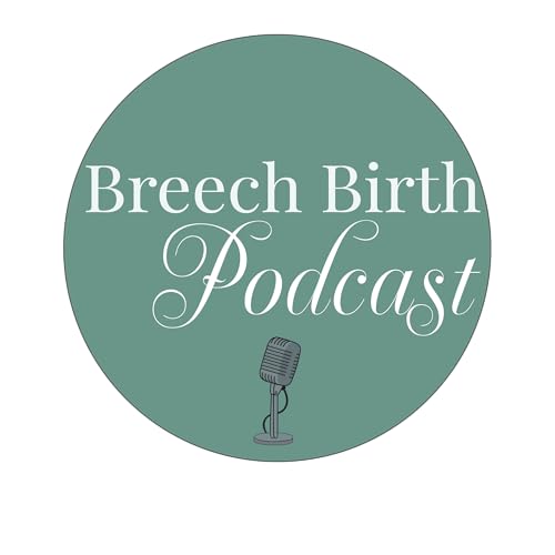 Breech Birth Podcast Titelbild
