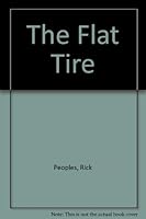 The Flat Tire 096683285X Book Cover