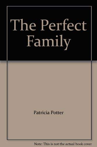 The Perfect Family 0739415646 Book Cover