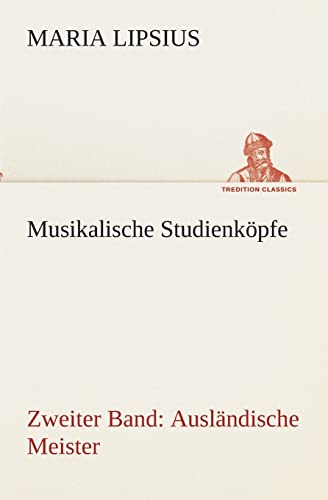 Musikalische Studienköpfe (German Edition)