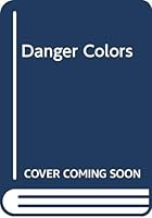 Danger Colours 0399213414 Book Cover