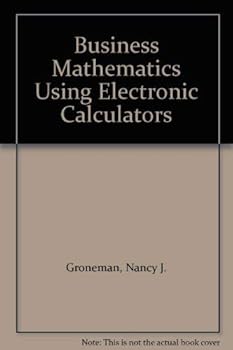 Paperback Business Mathematics Using Electronic Calculators Book