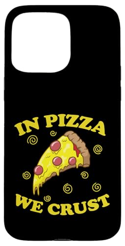 In Pizza We Crust �t�@�[�X�g�t�[�h�X�g�[���I�[�u�� �X�}�z�P�[�X iPhone 15 Pro Max �p