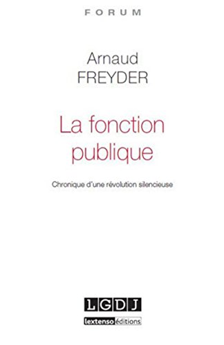 Télécharger Fonction publique : chronique d'une révolution silencieuse PDF Ebook En Ligne