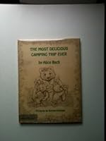 The Most Delicious Camping Trip Ever 0060203382 Book Cover