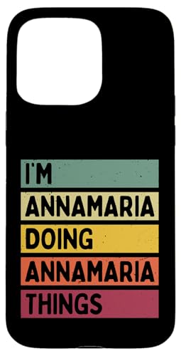I'm Annamaria Doing Annamaria Things �ʔ����J�X�^���l�[�� �X�}�z�P�[�X iPhone 15 Pro Max �p