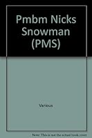Pmbm Nicks Snowman 0757827349 Book Cover